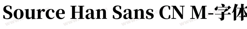 Source Han Sans CN M字体转换